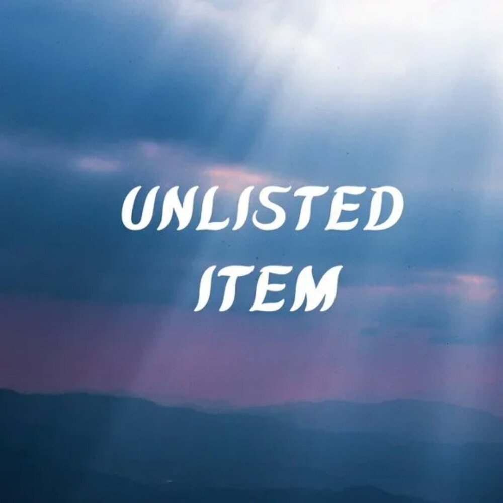 unlisted  THANKS SO MUCH!! I APPRECIATE YOU!